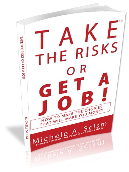 Take The Risks of Get a Job!