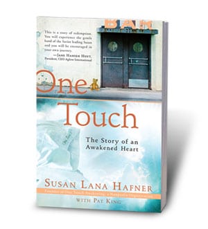 One Touch – The Story of an Awakened Heart! by Susan Lana Hafner