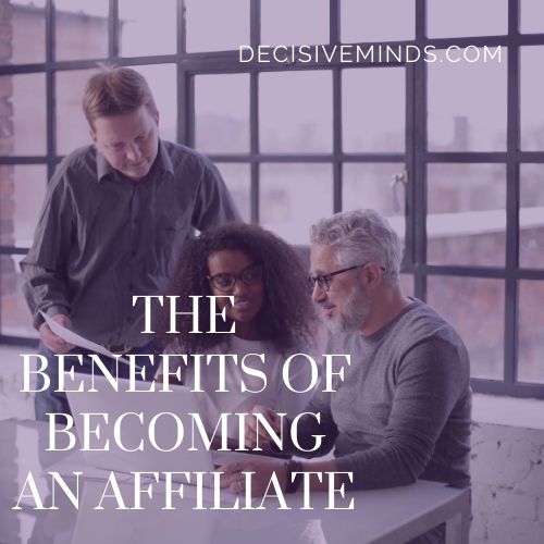 Benefits of Becoming an Affiliate