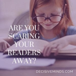 scaring your readers