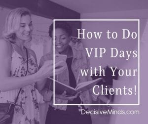 how to do vip days