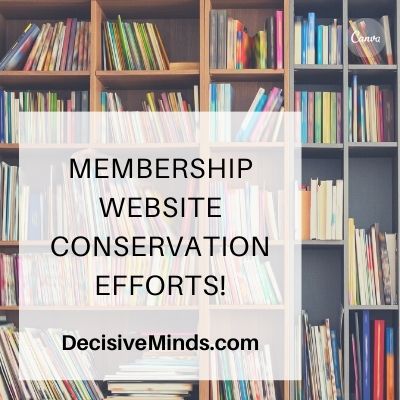 Membership Website Conservation Efforts