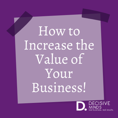 how to increase the value of your business